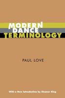 Modern Dance Terminology: The ABC's of Modern Dance as Defined by its Originators 0871272067 Book Cover