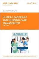 Leadership and Nursing Care Management - Elsevier eBook on Vitalsource (Retail Access Card) 0323449050 Book Cover