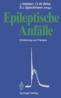 Epileptische Anfalle: Entstehung Und Therapie 3540548726 Book Cover
