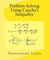 Problem Solving Using Cauchy's Inequality 1541000285 Book Cover