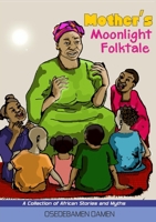 Mother's moonlight folktale 9785707946 Book Cover