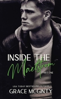 Inside The Maelstrom: Part One 0645179345 Book Cover