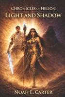 Chronicles of Helion: Light and Shadow B0GNSD3V4T Book Cover