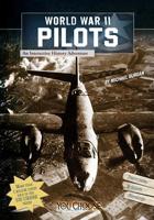 World War II Pilots: An Interactive History Adventure 162065718X Book Cover