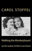 Walking the Monkeyboard 146351834X Book Cover