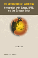 The Counterterror Coalitions: Cooperation with Europe, NATO, and the European Union 0833034448 Book Cover