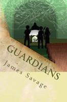 Guardians: The Fergus Trilogy 1492858986 Book Cover