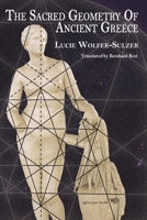 The Sacred Geometry of Ancient Greece 1913378160 Book Cover