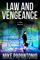 Law and Vengeance: A Legal Thriller 1590794362 Book Cover