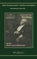 Georg Freiherr Von Hertling - Recht, Staat Und Gesellschaft 3963890231 Book Cover