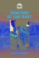 Weapons of the West 1590840666 Book Cover