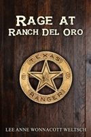 Rage at Rancho Del Oro B093RZJMV9 Book Cover