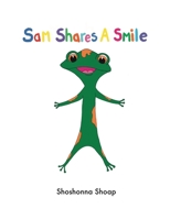 Sam Shares A Smile 1088067271 Book Cover