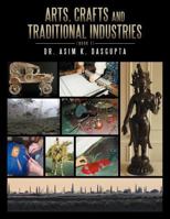Arts, Crafts and Traditional Industries 1456792334 Book Cover