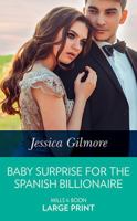 Baby Surprise for the Spanish Billionaire 1335135030 Book Cover