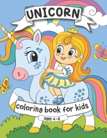 Unicorn Coloring Book for Kids Ages 4-8: Fun Unicorn Coloring Book for Kids, Great Gift for Boys & Girls B09CRND6TM Book Cover