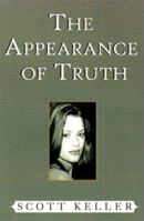 Appearance of Truth, The 1401026427 Book Cover