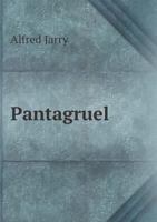 Pantagruel 1018649581 Book Cover