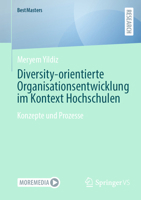 Diversity-Orientierte Organisationsentwicklung Im Kontext Hochschulen: Konzepte Und Prozesse 3658470801 Book Cover