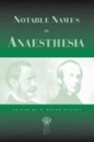 Notable Names in Anaesthesia 1853155128 Book Cover