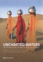 Uncharted Waters: The New Economics of Water Scarcity and Variability 1464811792 Book Cover