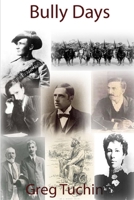 Bully Days 1471672166 Book Cover