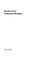 Sandra Cruz - Collected Writings 0981555381 Book Cover