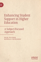 Enhancing Student Support in Higher Education: A Subject-Focused Approach 3030817237 Book Cover
