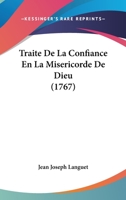 Traite De La Confiance En La Misericorde De Dieu (1767) B08P4NQMY8 Book Cover