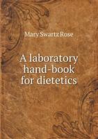 A Laboratory Handbook for Dietetics 1017516995 Book Cover