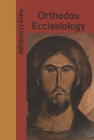 Orthodox Ecclesiology B0882JNR1J Book Cover