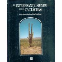 El Interesante Mundo de Las Cactaceas 9681658825 Book Cover