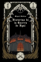 Historias de la Guerra de Hyal: Un Spinoff de Las Crónicas de Nefisco (Spanish Edition) B0G6S4PZ7Y Book Cover