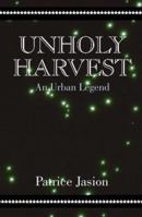 Unholy Harvest 0738803855 Book Cover