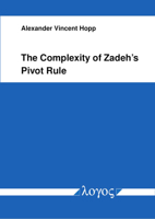 The Complexity of Zadeh's Pivot Rule 3832552065 Book Cover