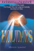 Holidays: Judaism in a Nutshell 1881927229 Book Cover