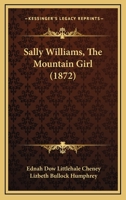 Sally Williams, The Mountain Girl 1166981975 Book Cover