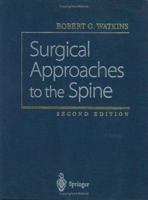 Surgical Approaches to the Spine 1461265088 Book Cover
