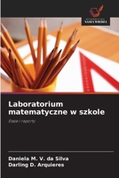 Laboratorium matematyczne w szkole: Eseje i raporty (Polish Edition) 6208765927 Book Cover