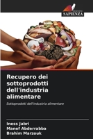 Recupero dei sottoprodotti dell'industria alimentare 6205883090 Book Cover