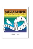 Mezzanine: A Story Between Stories B0GLPPMD76 Book Cover