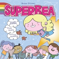 SuperBea (Primi Ballons) (Italian Edition) B0CJL6VTF3 Book Cover