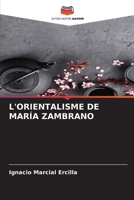 L'Orientalisme de María Zambrano (French Edition) 6630194195 Book Cover