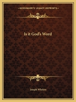 Is It God's Word 160206248X Book Cover