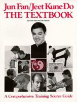Jun Fan/Jeet Kune Do: The Textbook 0865681775 Book Cover