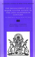 The Management of a Major Ulster Estate in the Late Eighteenth Century: The Eighth Earl of Abercorn and His Irish Agents (Maynooth Studies in Irish Local History, No 35) 071652743X Book Cover