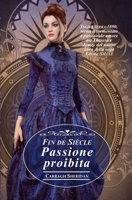 Fin de Siècle. Passione proibita (Italian Edition) 1980995087 Book Cover