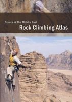 Rock Climbing Atlas Greece and the Middle East 9078587024 Book Cover