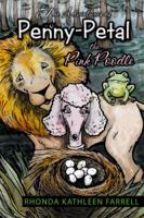 The Adventures of Penny-Petal the Pink Poodle 1434998096 Book Cover