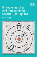 Entrepreneurship and Innovation in Second Tier Regions 1847203590 Book Cover